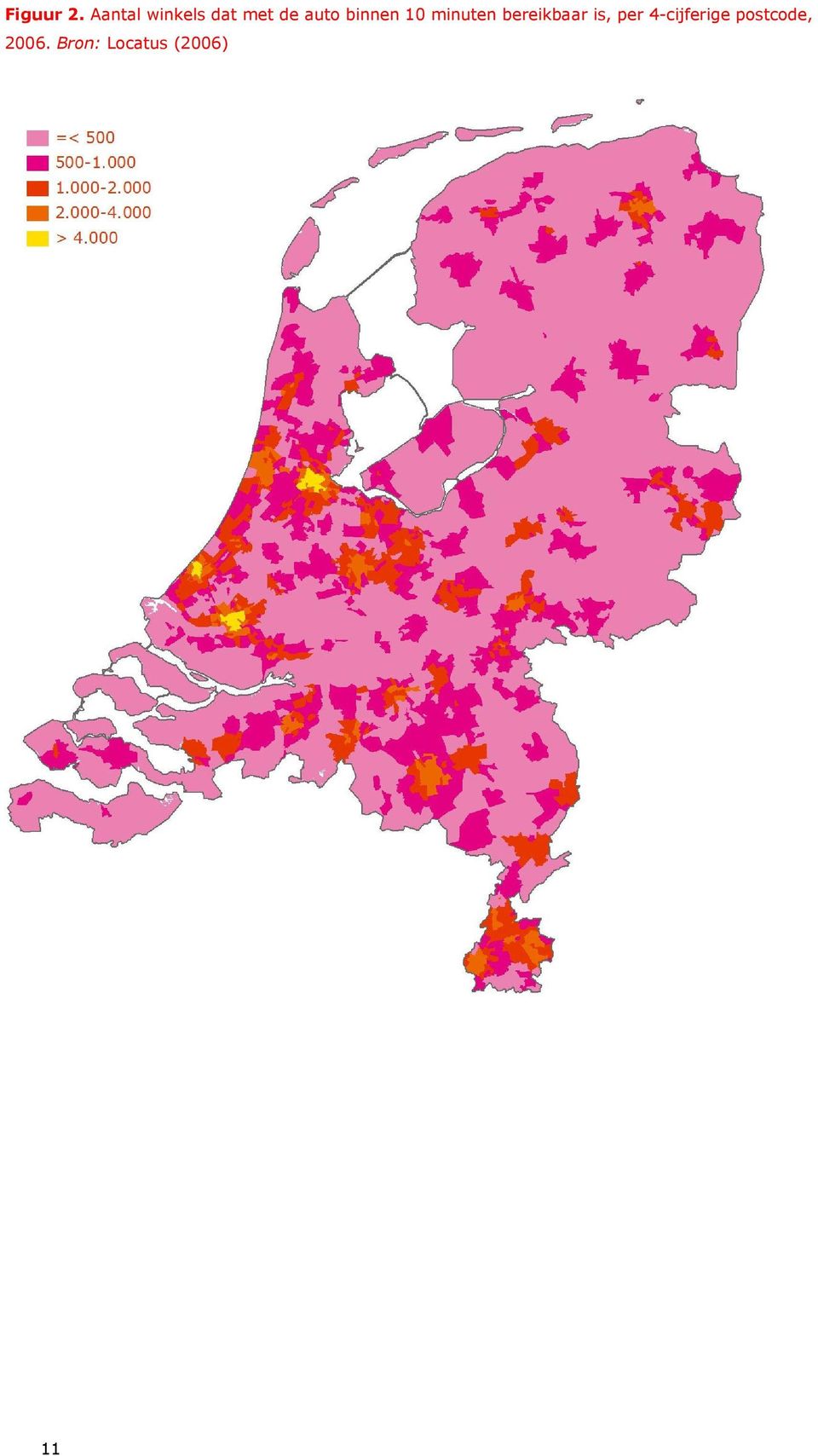 binnen 10 minuten bereikbaar is,