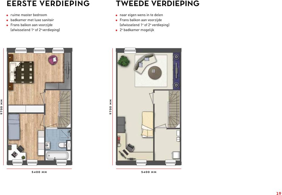 verdieping naar eigen wens in te delen Frans balkon aan voorzijde