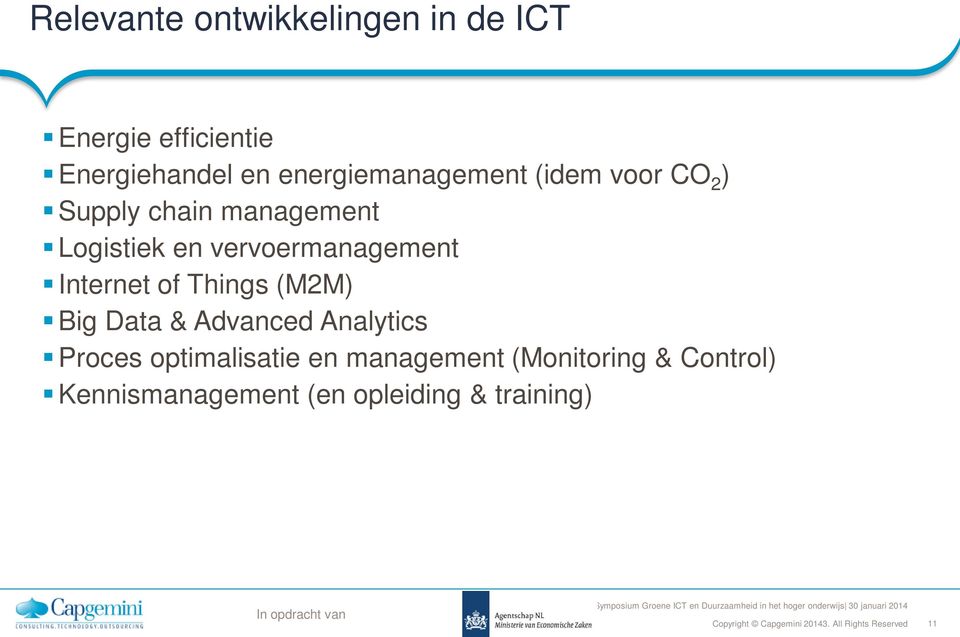 vervoermanagement Internet of Things (M2M) Big Data & Advanced Analytics Proces