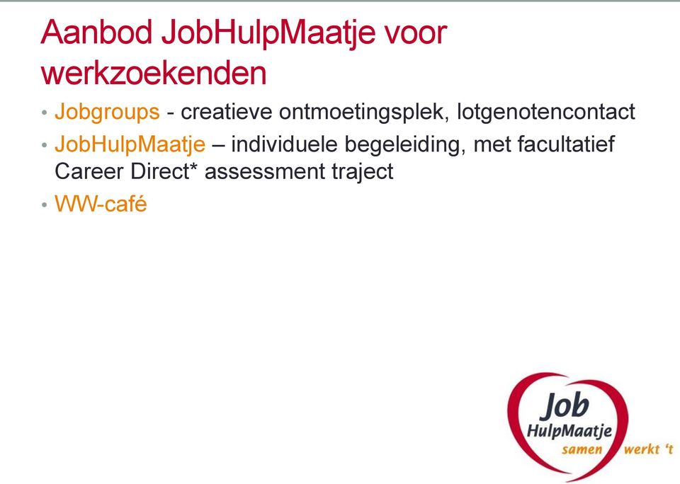 lotgenotencontact JobHulpMaatje individuele