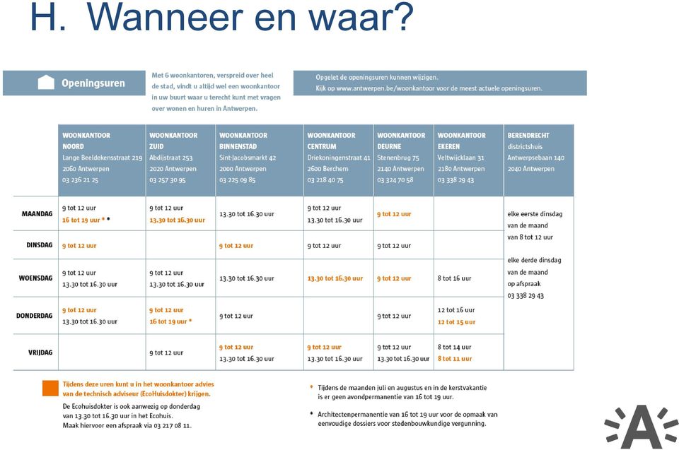 en waar?