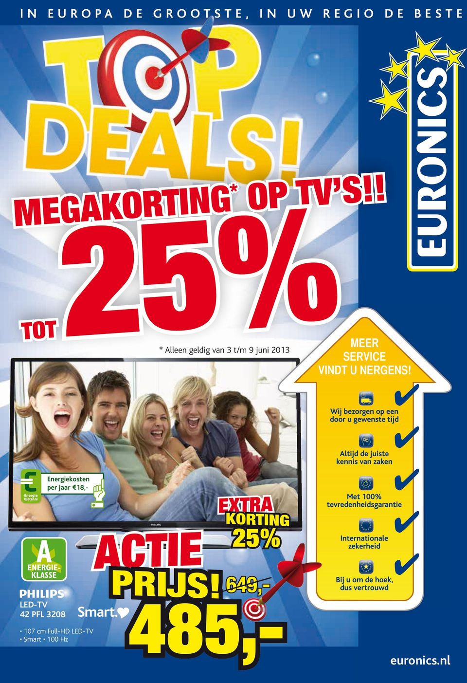 van 3 t/m 9 juni 2013 per jaar 18,- LED-TV 42 PFL 3208