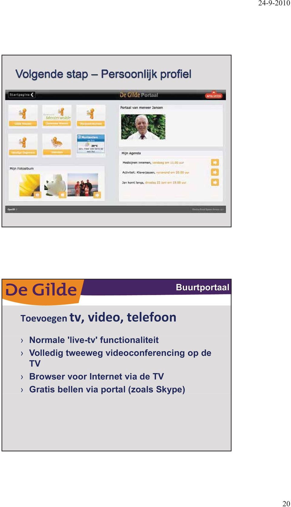 tweeweg videoconferencing op de TV Browser voor