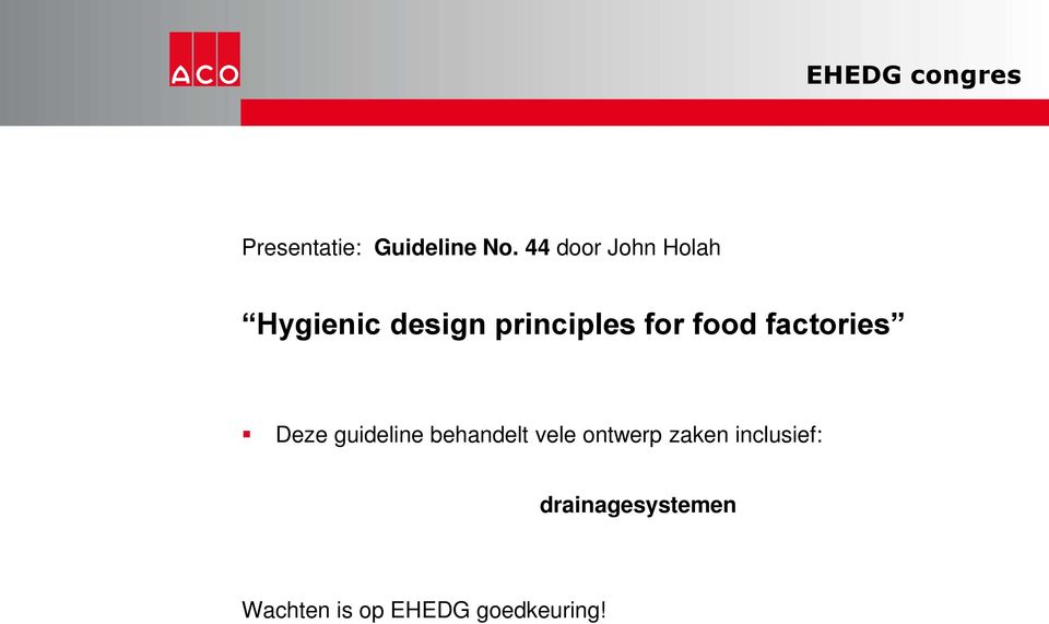 food factories Deze guideline behandelt vele ontwerp