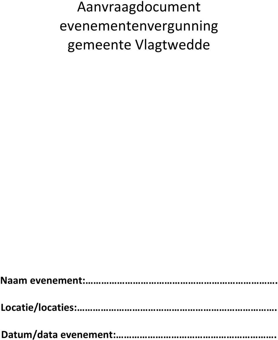 gemeente Vlagtwedde Naam