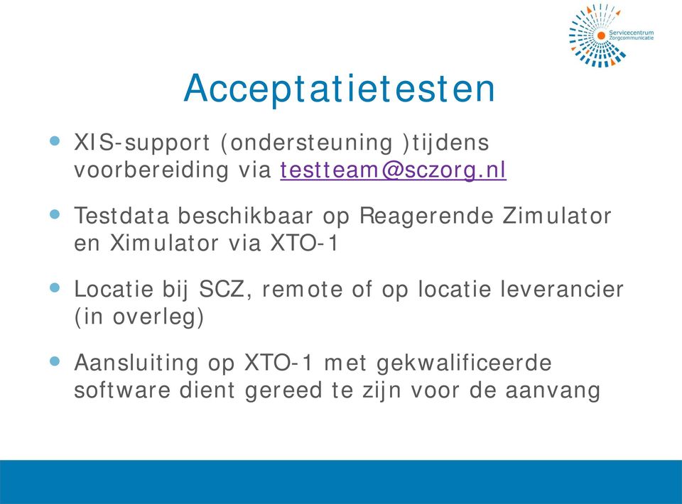 nl Testdata beschikbaar op Reagerende Zimulator en Ximulator via XTO-1