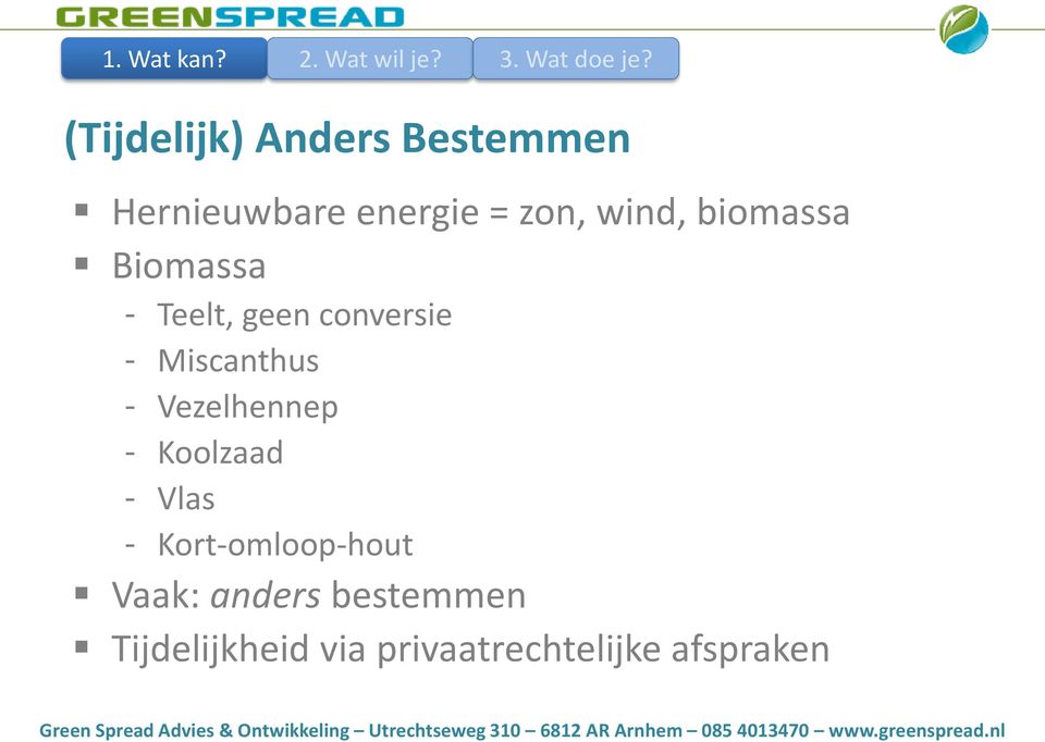 Miscanthus - Vezelhennep - Koolzaad - Vlas -