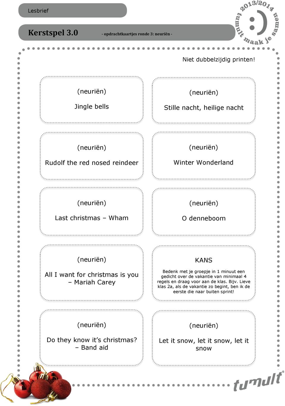 minuut een gedicht over de vakantie van minimaal 4 regels en draag voor aan de klas. Bijv.