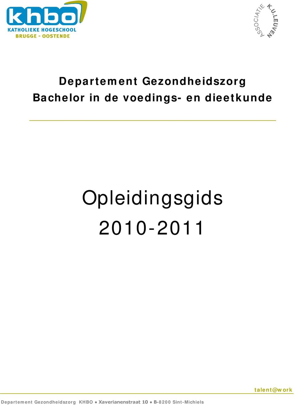 2010-2011 Departement Gezondheidszorg KHBO