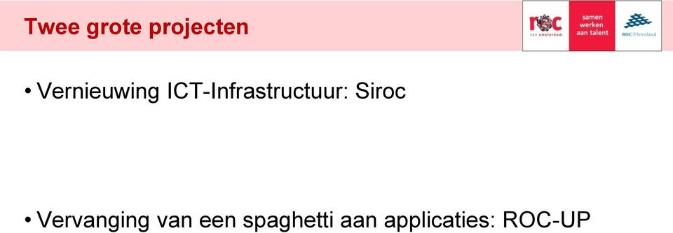 ICT-Infrastructuur: Siroc