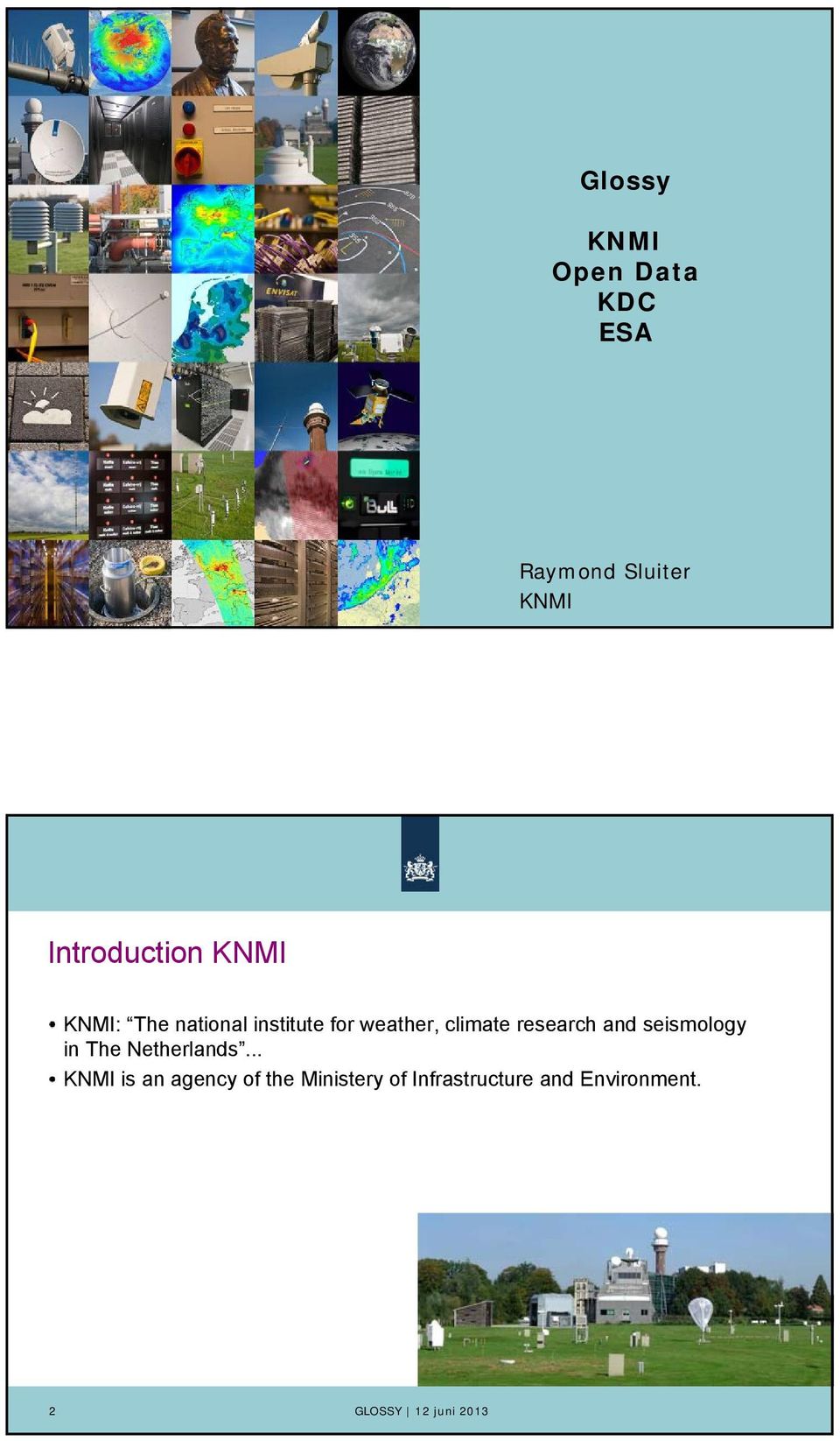 weather, climate research and seismology in The