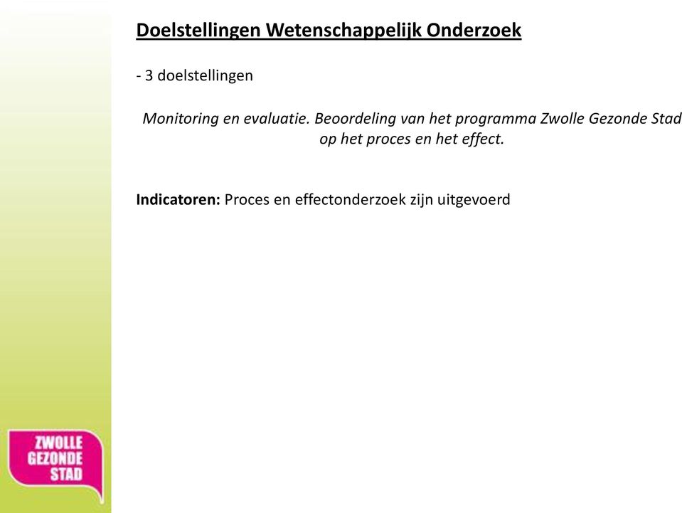 Beoordeling van het programma Zwolle Gezonde Stad op