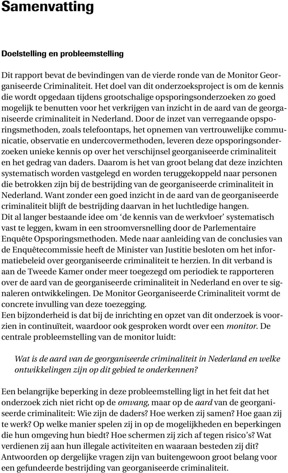 georganiseerde criminaliteit in Nederland.
