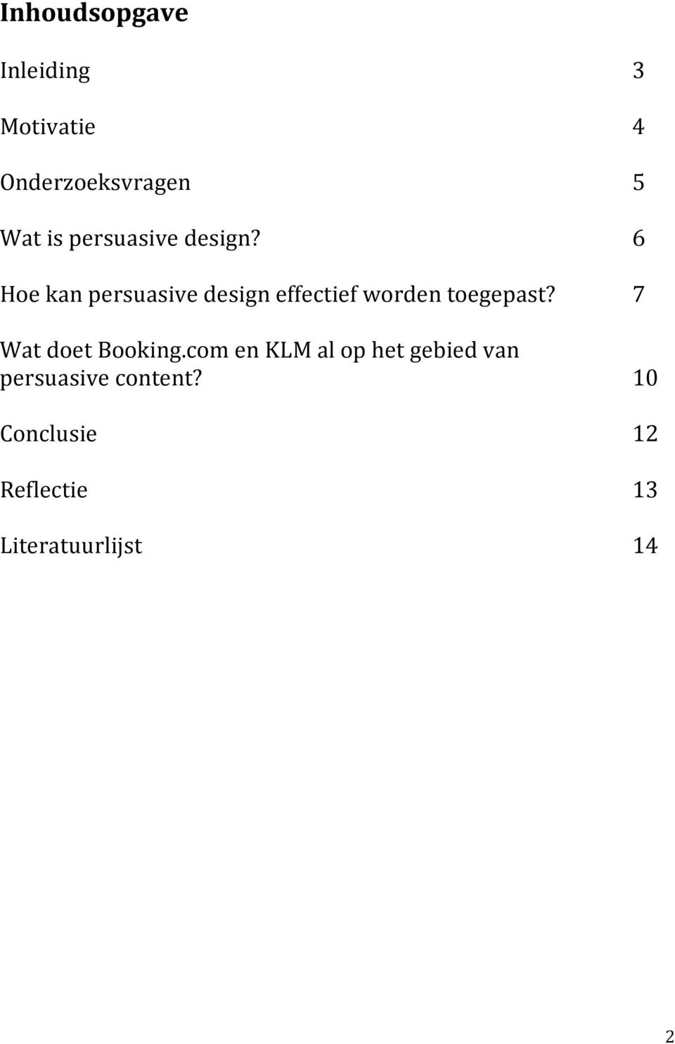 Hoe kan persuasive design effectief worden toegepast?
