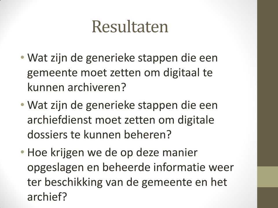 Wat zijn de generieke stappen die een archiefdienst moet zetten om digitale