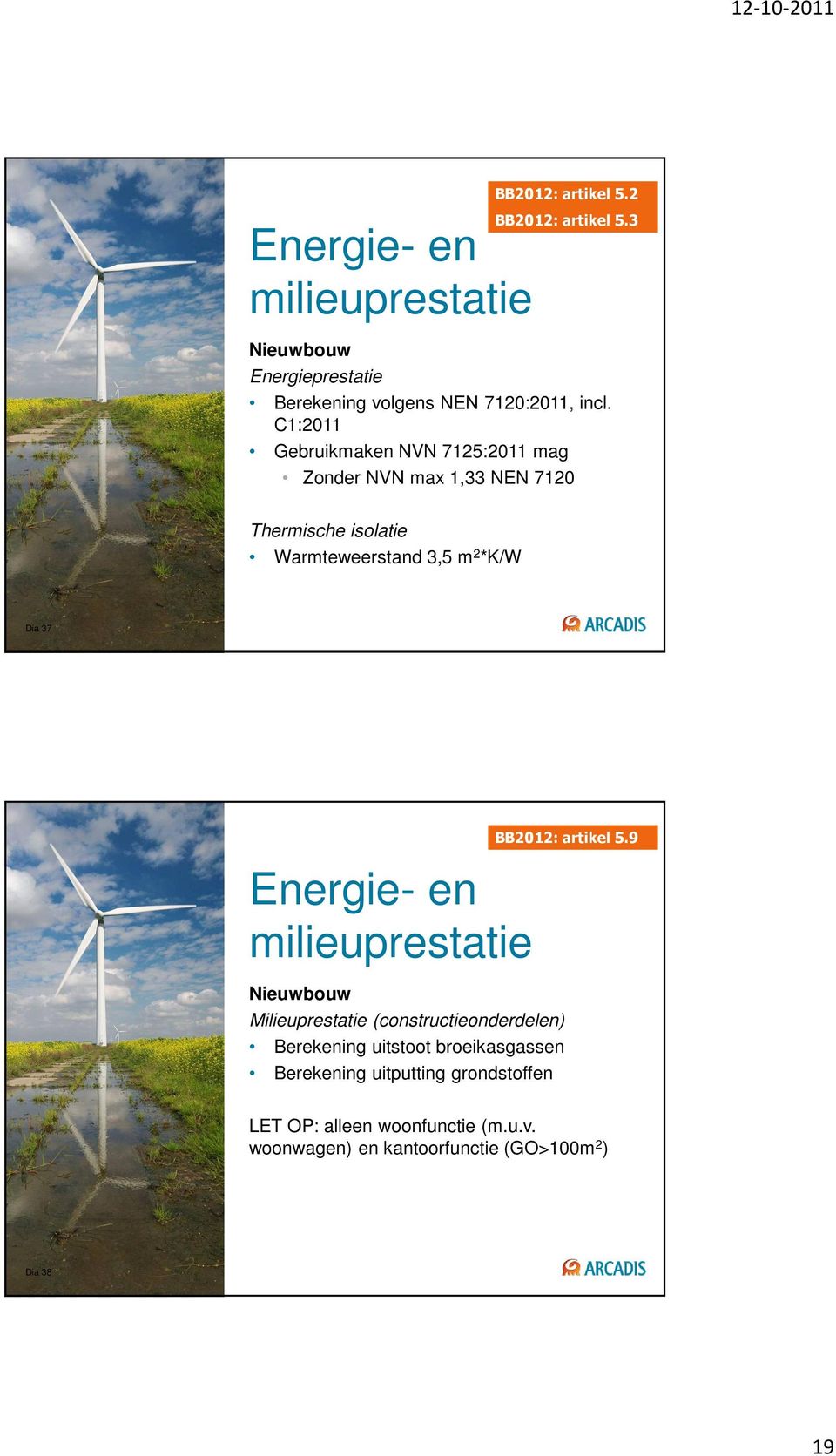 Energie- en milieuprestatie BB2012: artikel 5.