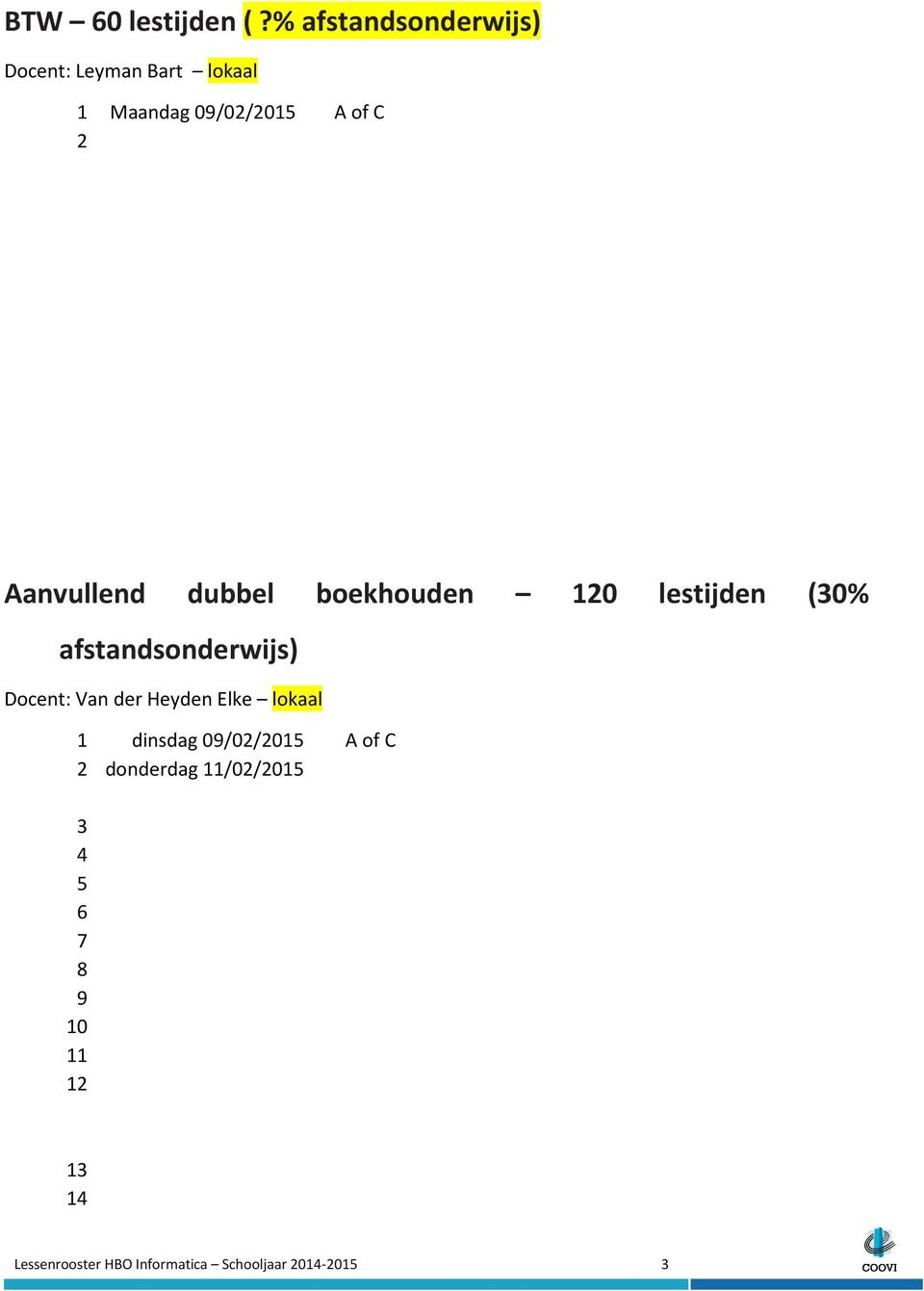 C Aanvullend dubbel boekhouden 10 lestijden (0% afstandsonderwijs)