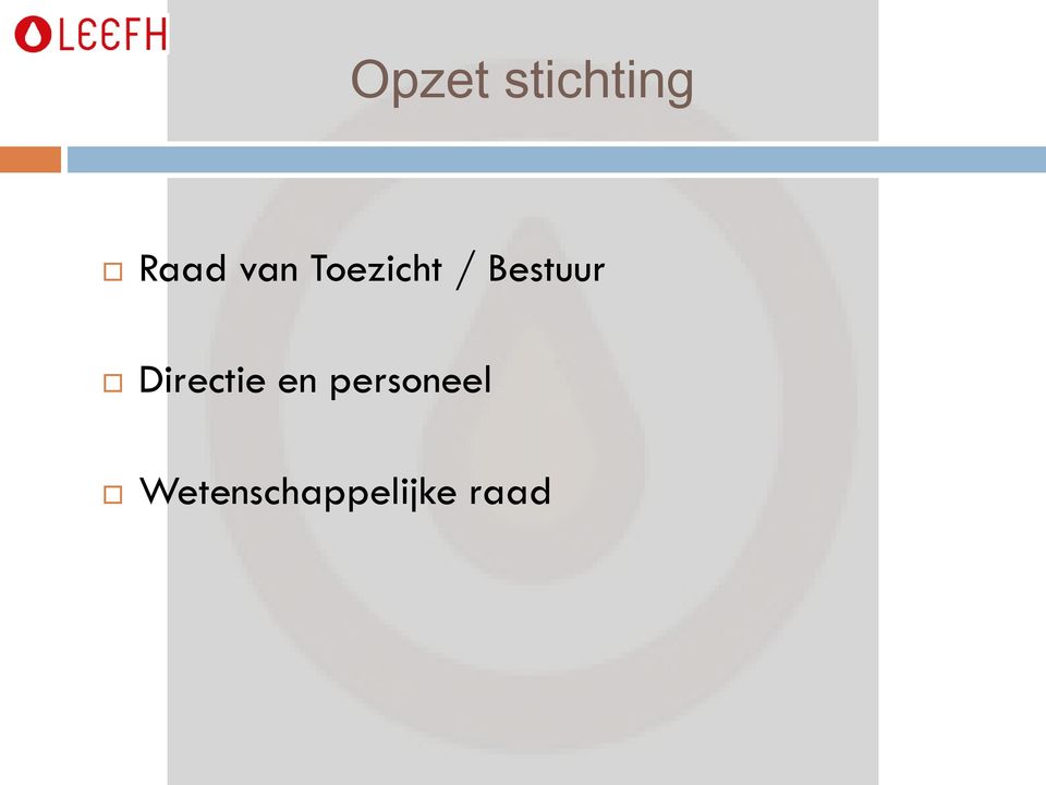 Bestuur Directie en