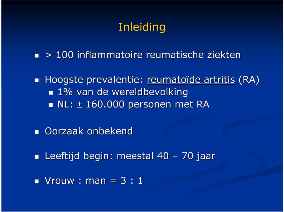 wereldbevolking NL: ± 160.