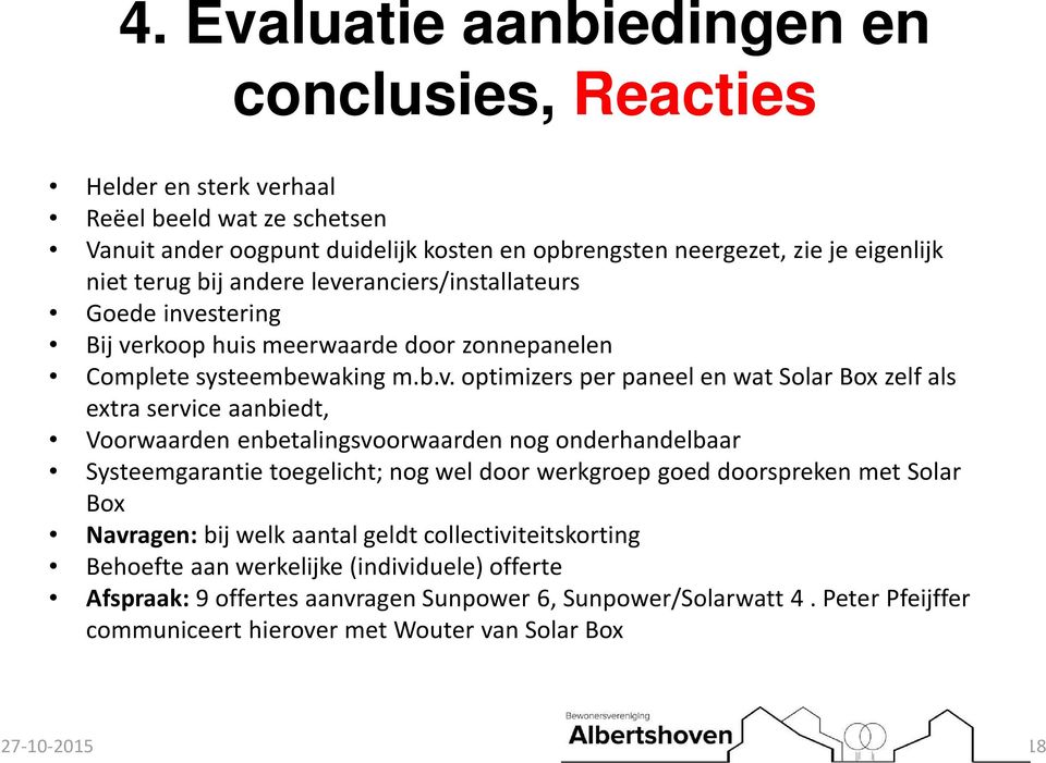 ranciers/installateurs Goede inve