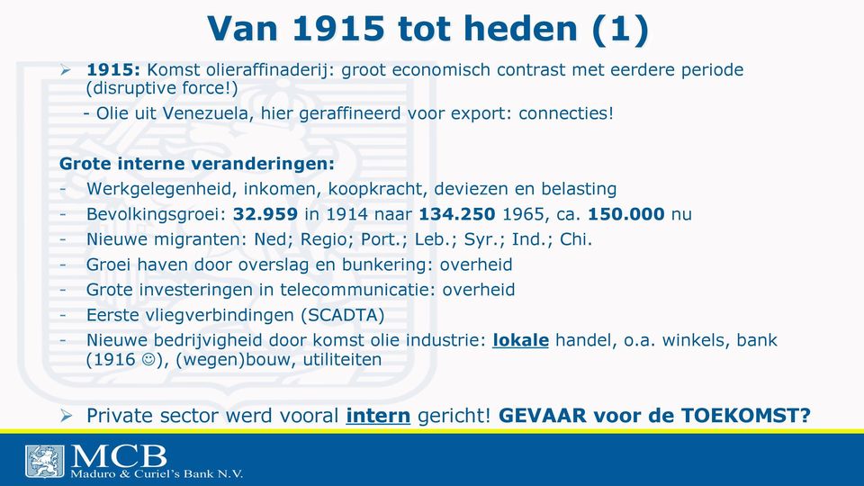 000 nu - Nieuwe migranten: Ned; Regio; Port.; Leb.; Syr.; Ind.; Chi.