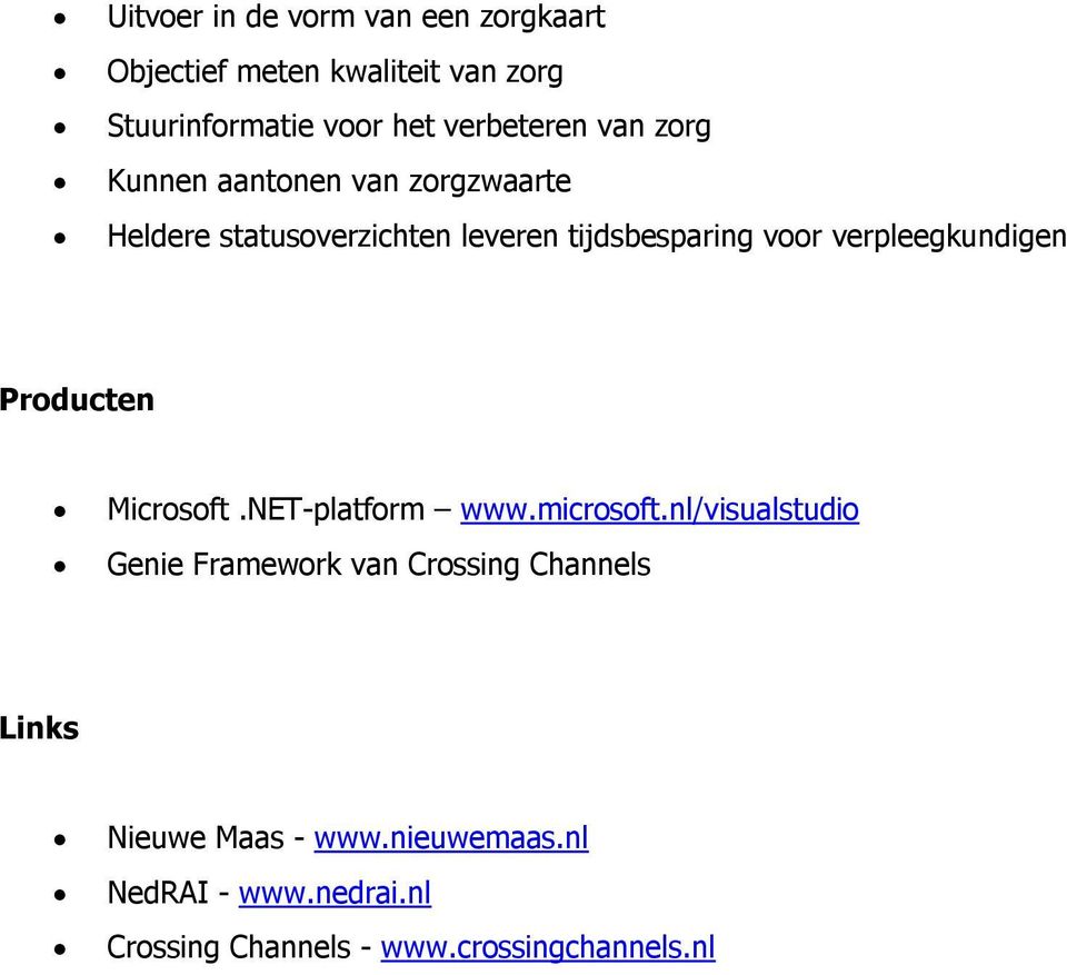 verpleegkundigen Producten Microsoft.NET-platform www.microsoft.