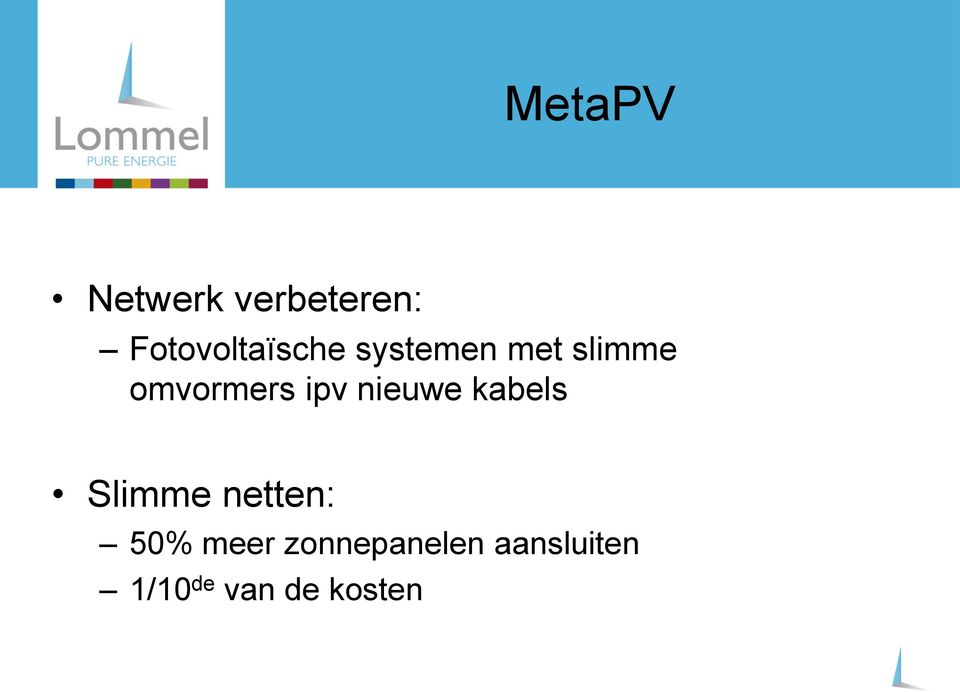 omvormers ipv nieuwe kabels Slimme