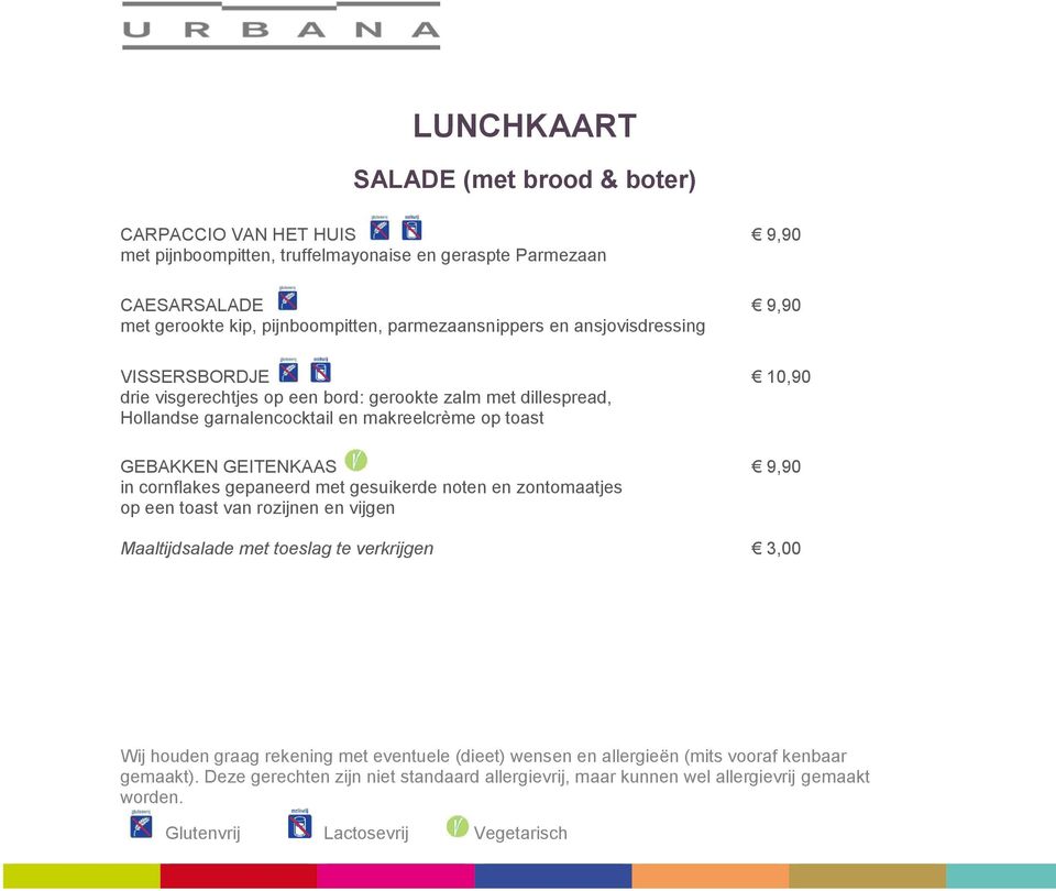 op een bord: gerookte zalm met dillespread, Hollandse garnalencocktail en makreelcrème op toast GEBAKKEN GEITENKAAS 9,90 in