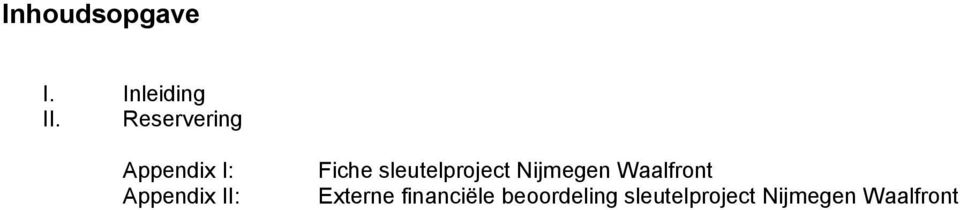 sleutelproject Nijmegen Waalfront Externe