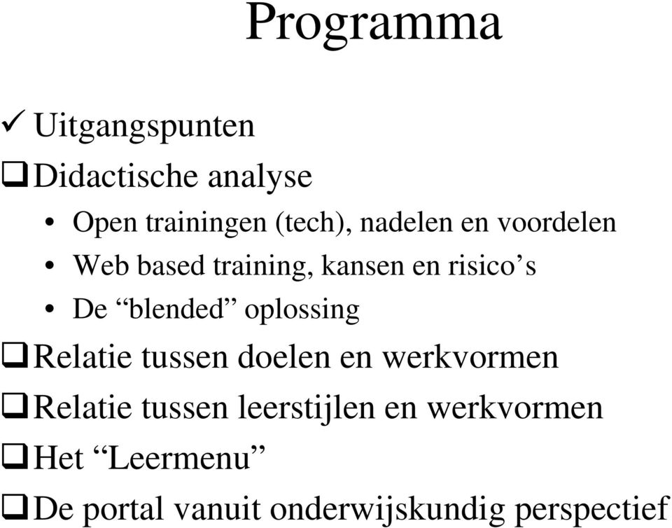 oplossing Relatie tussen doelen en werkvormen Relatie tussen