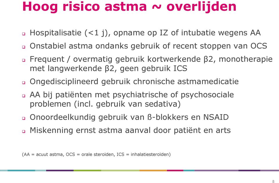 chronische astmamedicatie AA bij patiënten met psychiatrische of psychosociale problemen (incl.