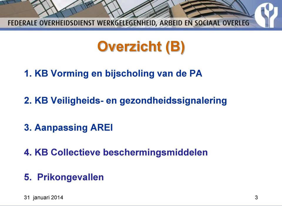 KB Veiligheids- en gezondheidssignalering 3.