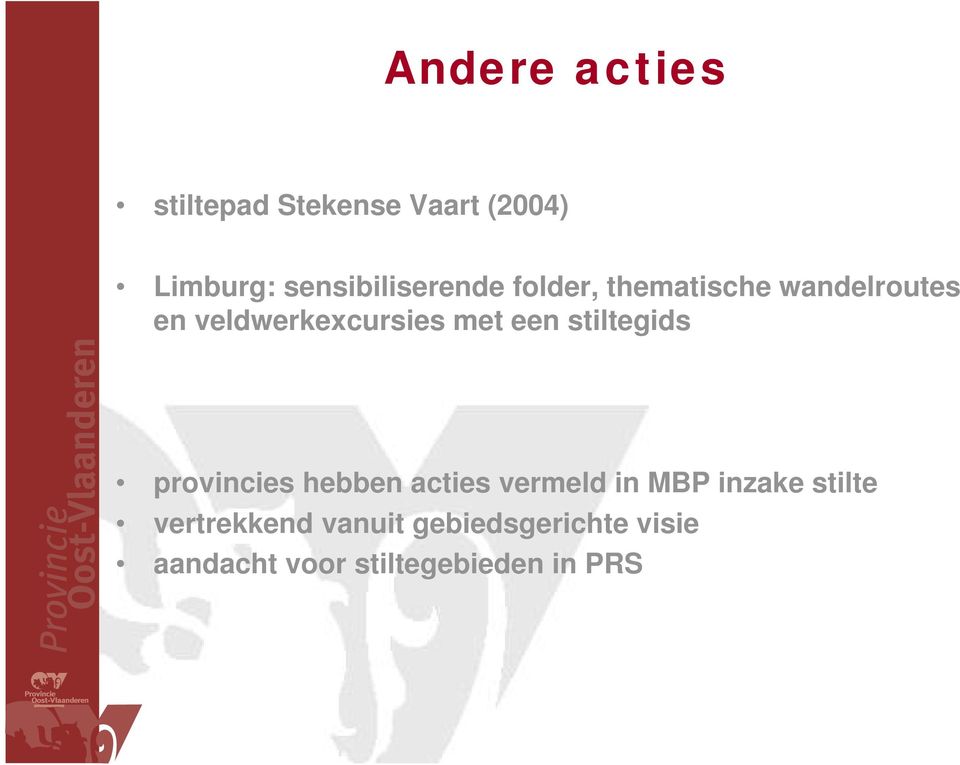 veldwerkexcursies met een stiltegids provincies hebben acties