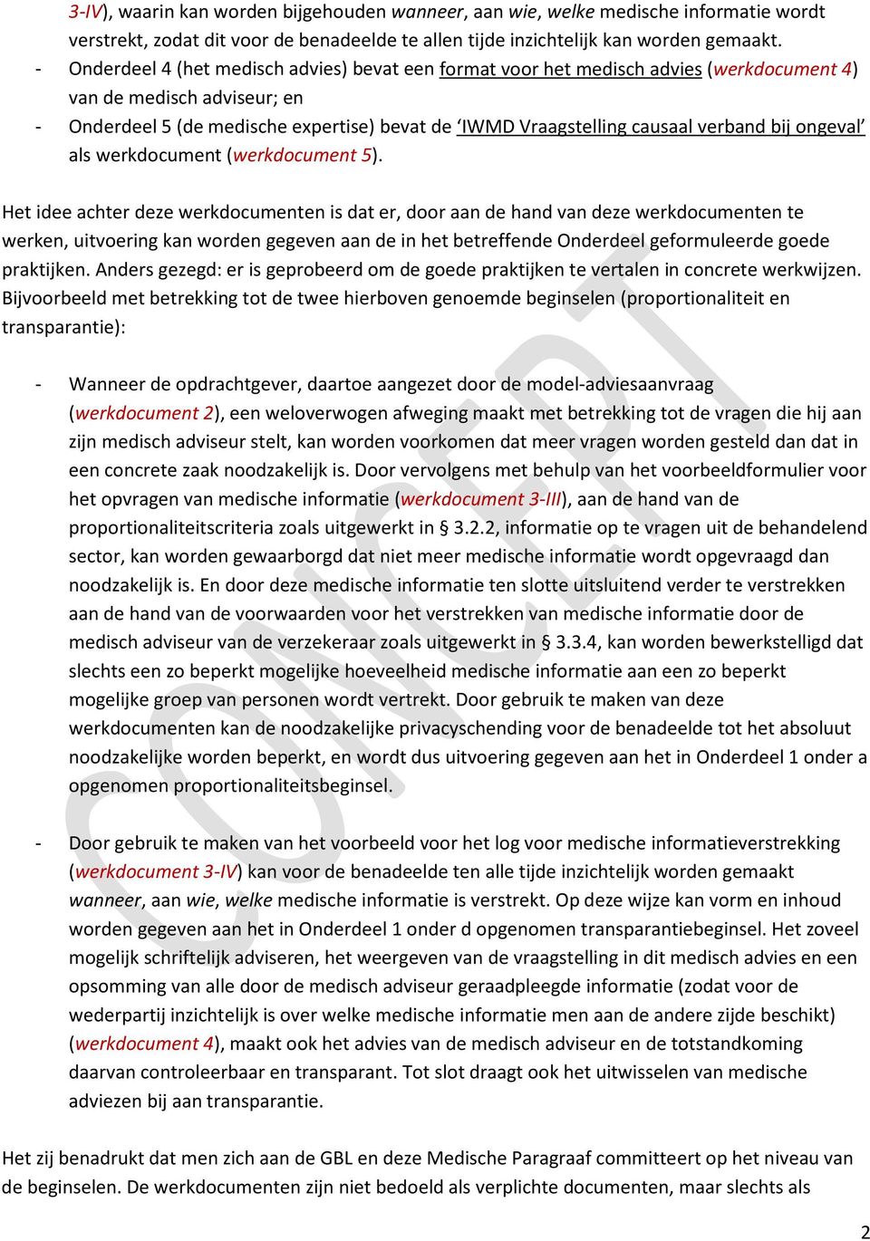 verband bij ongeval als werkdocument (werkdocument 5).