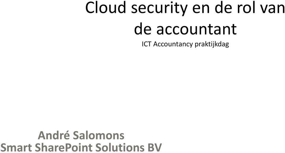 Cloud security en de rol van