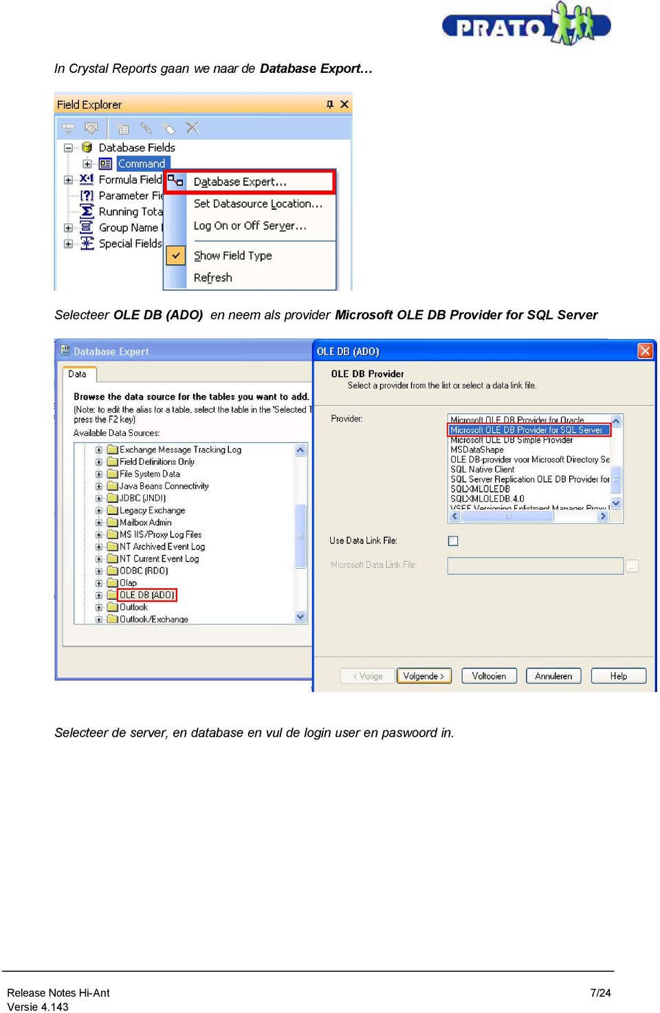 DB Provider for SQL Server Selecteer de server, en