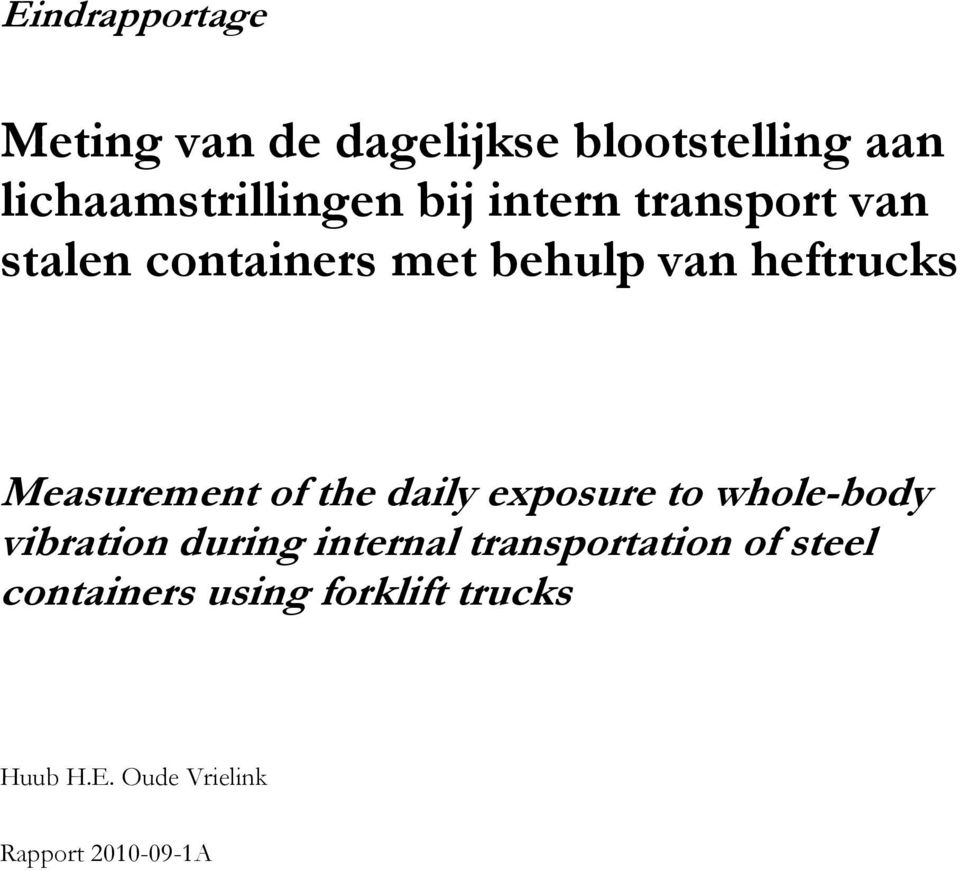 of the daily exposure to whole-body vibration during internal transportation of