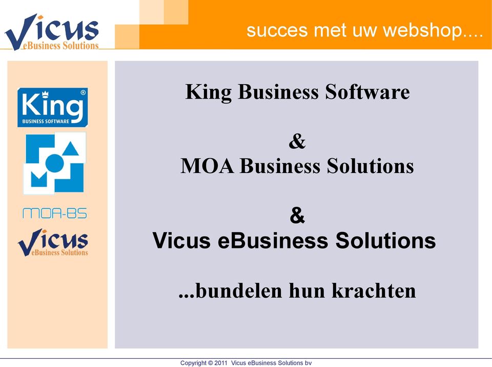 MOA Business Solutions & Vicus