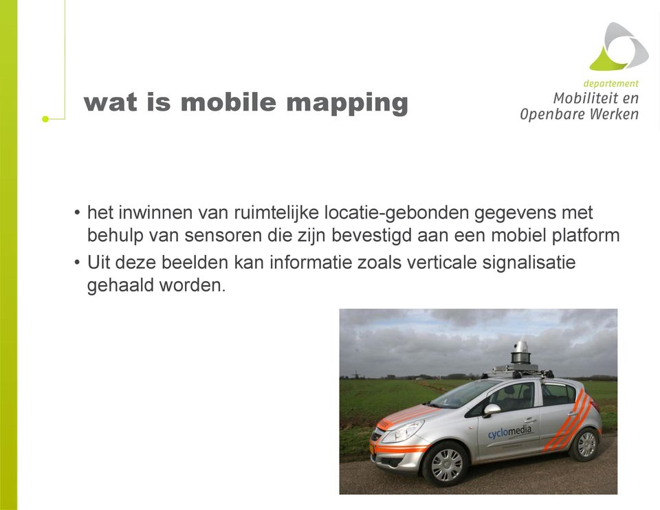 zijn bevestigd aan een mobiel platform Uit deze