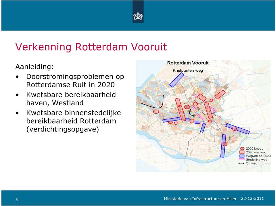 Westland Kwetsbare binnenstedelijke bereikbaarheid Rotterdam