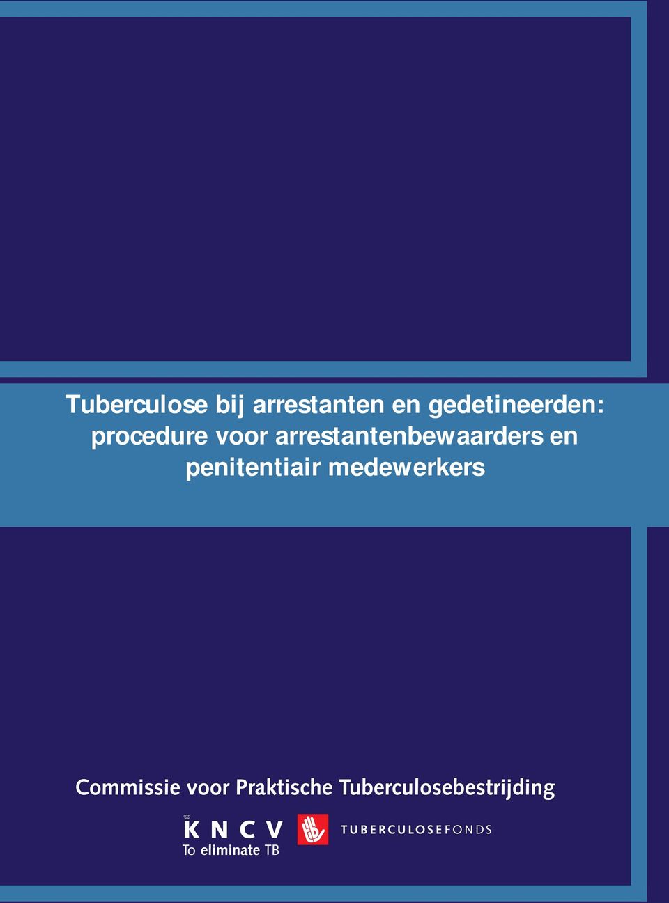 voor arrestantenbewaarders