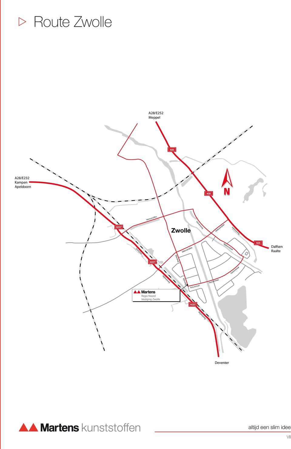 Oldeneelallee Nipkowstraat N35 Dalfsen Raalte Marsweg N337 Paxtonstraat