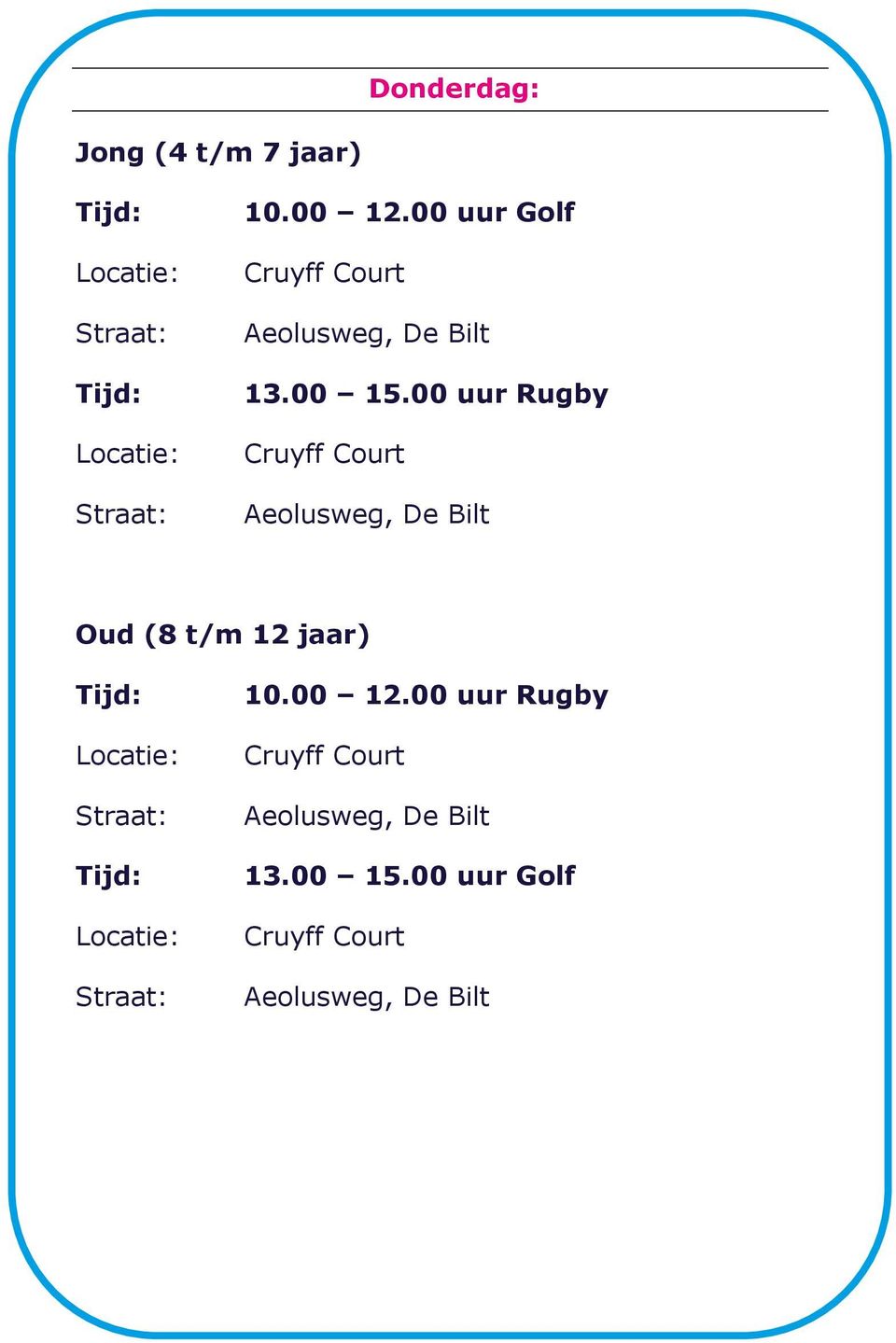 00 uur Rugby Oud (8 t/m 12 jaar)