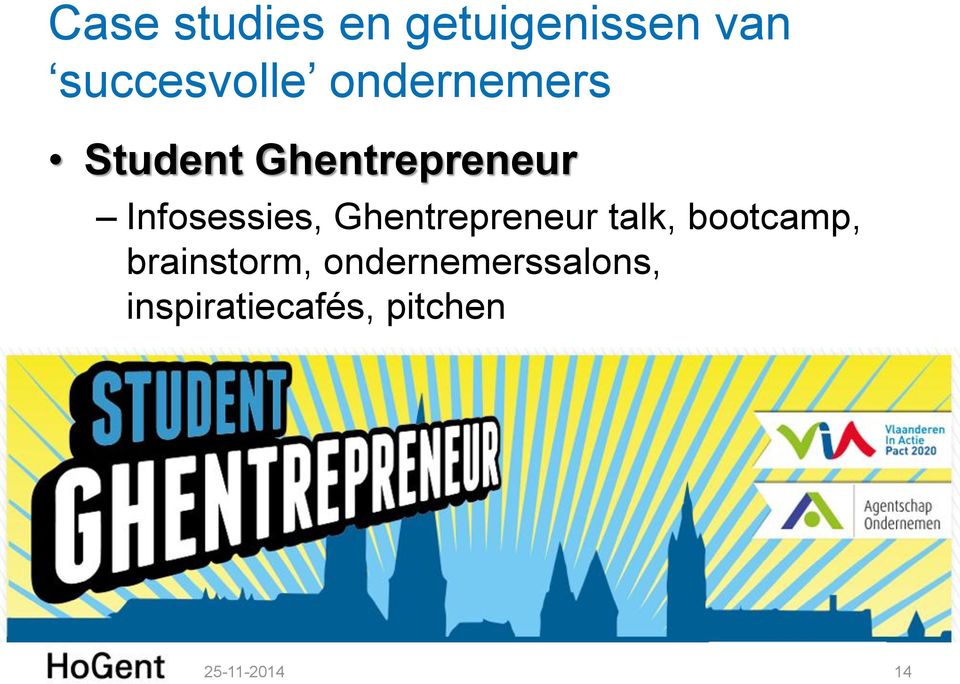 Ghentrepreneur talk, bootcamp, brainstorm,