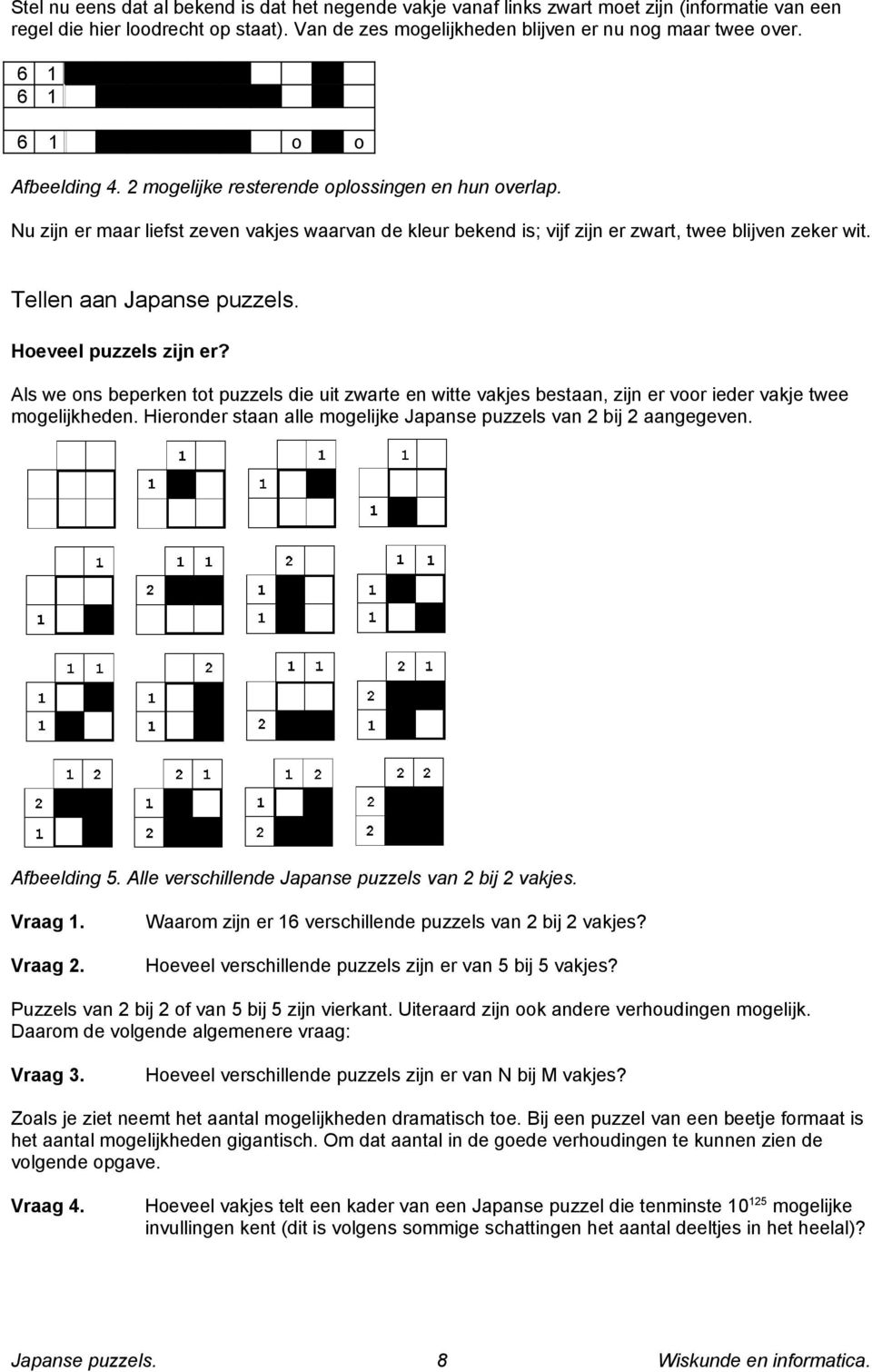 Japanse puzzels. Wiskunde en informatica in Japanse beeldzoekers. Een Japanse  puzzel met de afbeelding van Non Ishida. Willem van der Vegt - PDF Free  Download