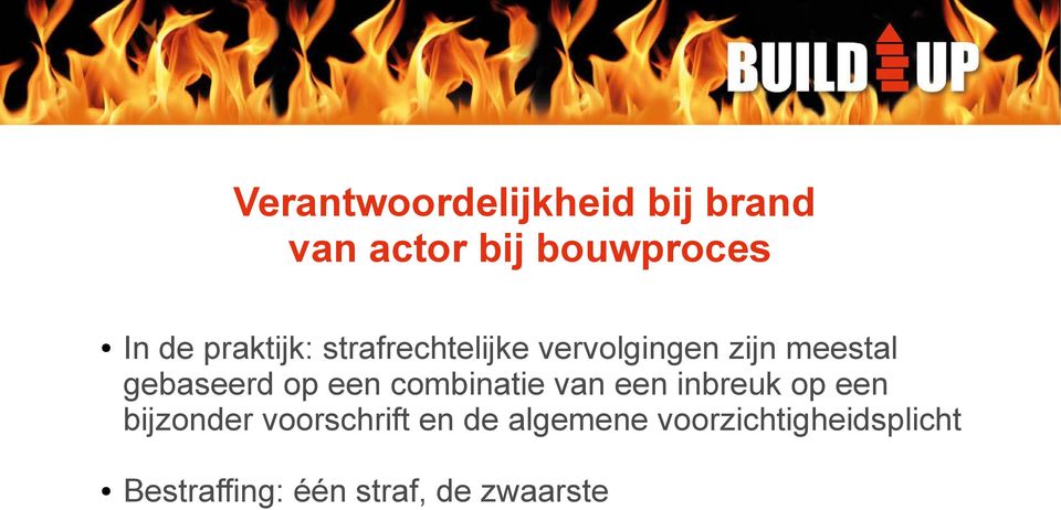 een combinatie van een inbreuk op een bijzonder voorschrift en de