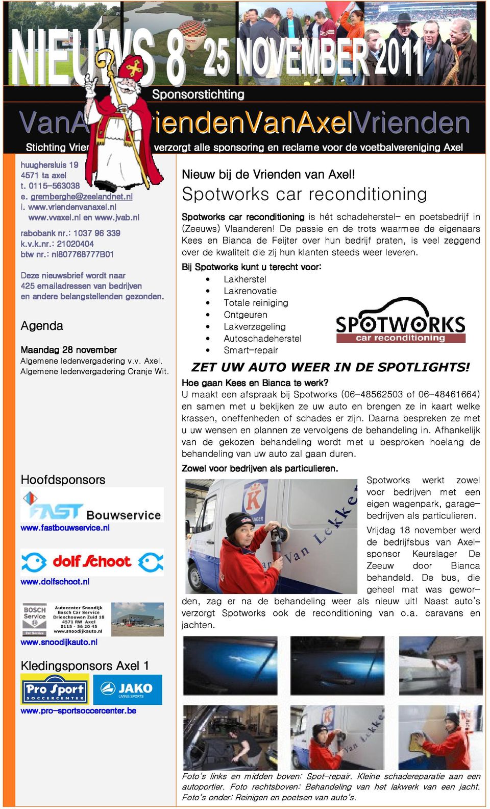 nl nl807768777b01 339 Spotworks car reconditioning is hét schadeherstel- en poetsbedrijf in Nieuw bij Vrienden van Axel!
