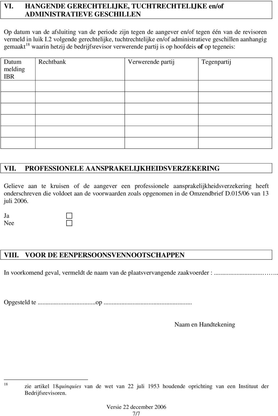 Rechtbank Verwerende partij Tegenpartij VII.