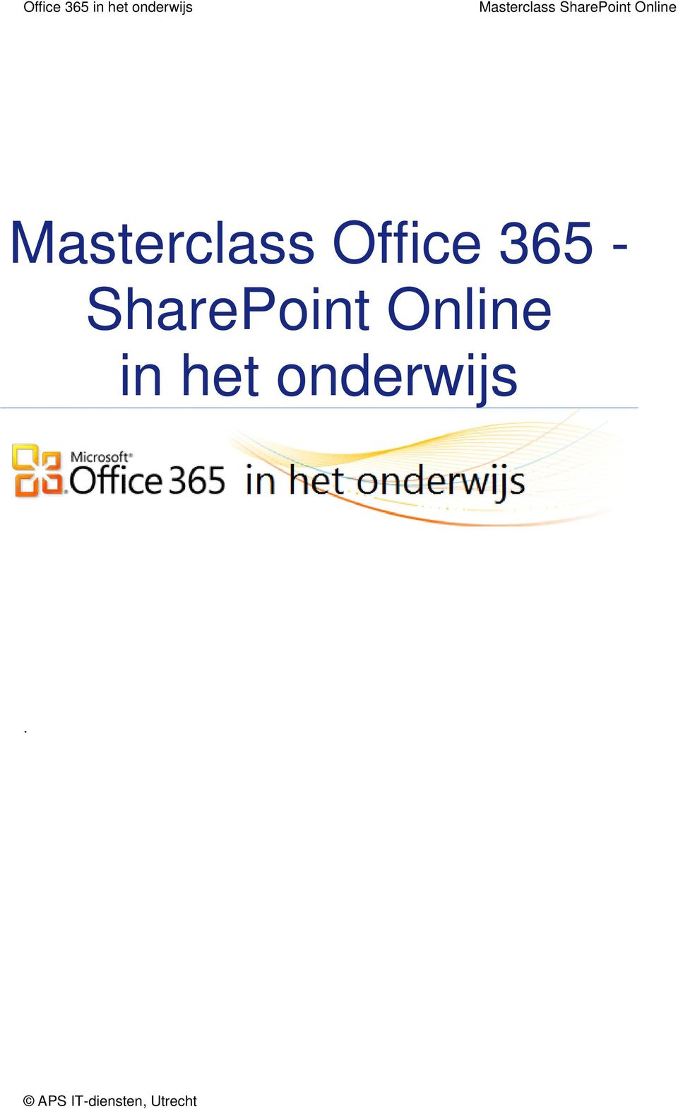 Masterclass Office 365 - SharePint