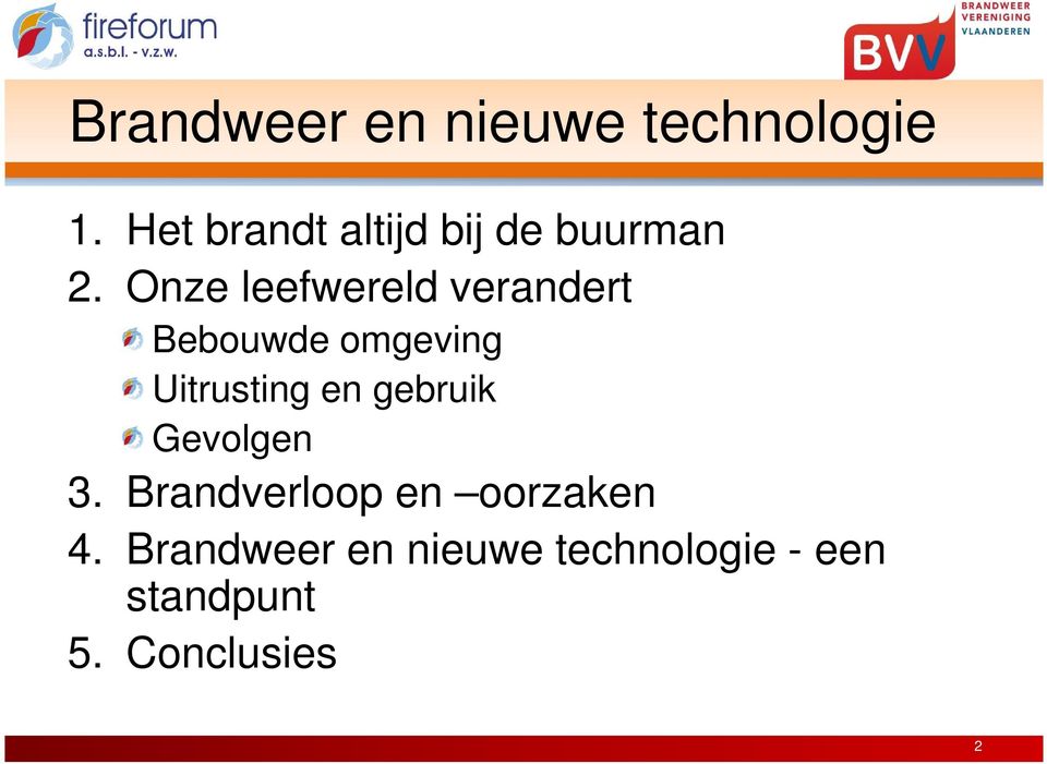 Onze leefwereld verandert Bebouwde omgeving Uitrusting en